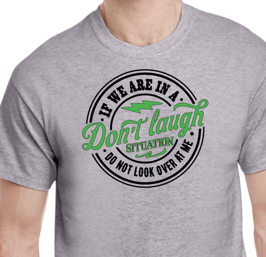 Don't Laugh Situation