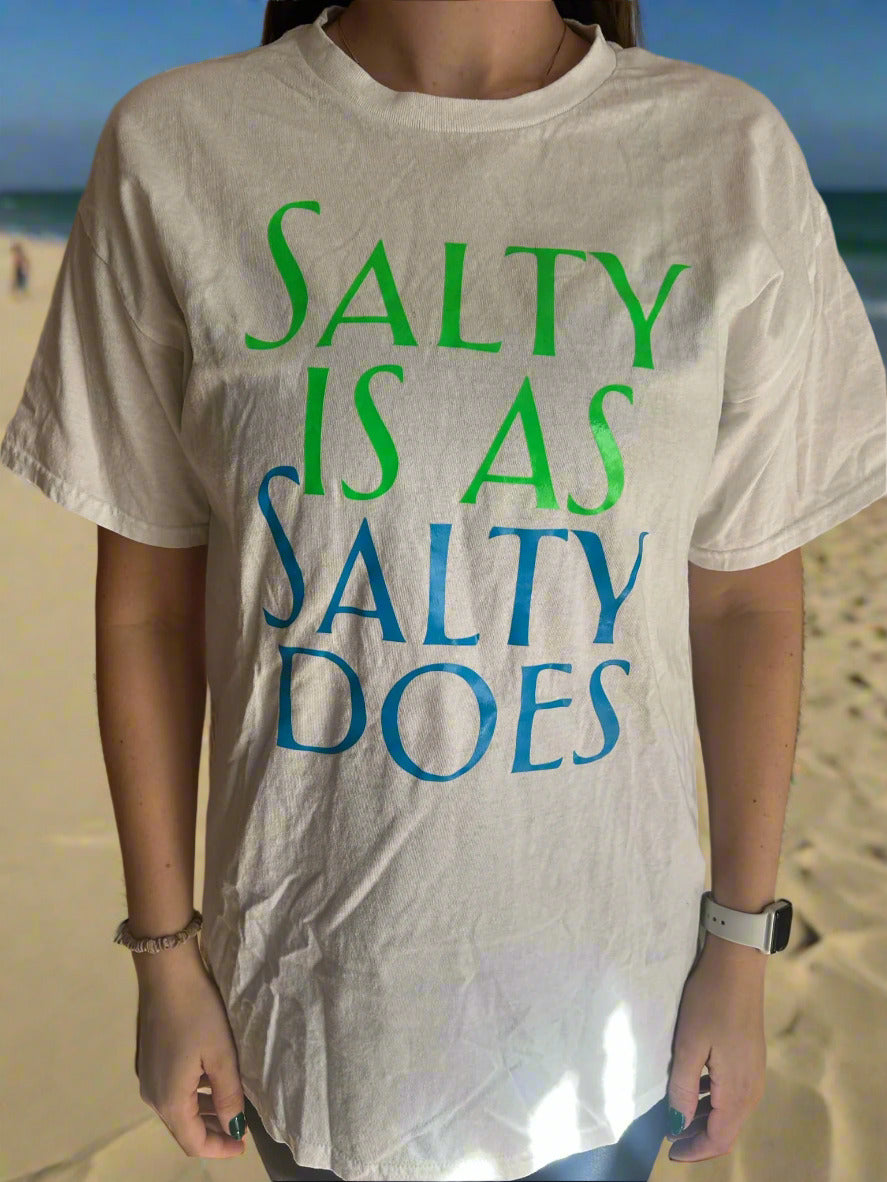 Salty Is As Salty Does