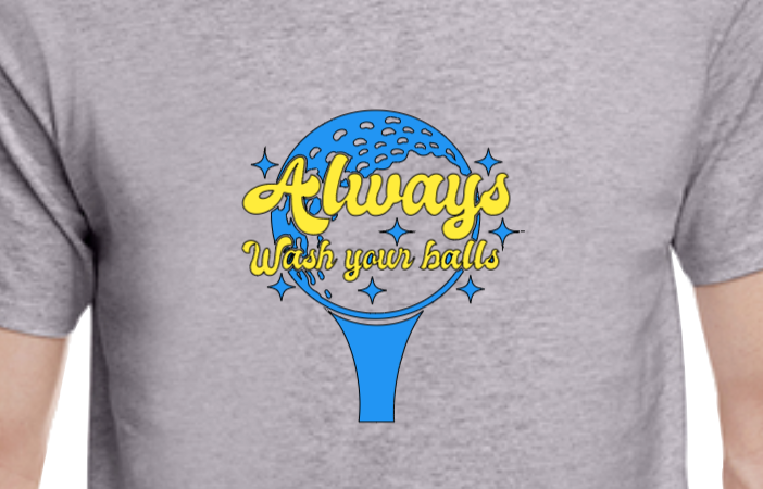 Always Wash Your Balls