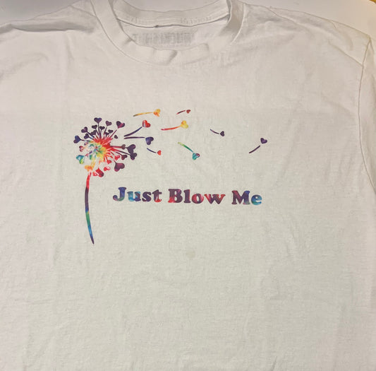 Just Blow Me