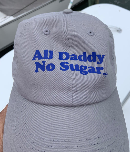 All Daddy No Sugar Hat